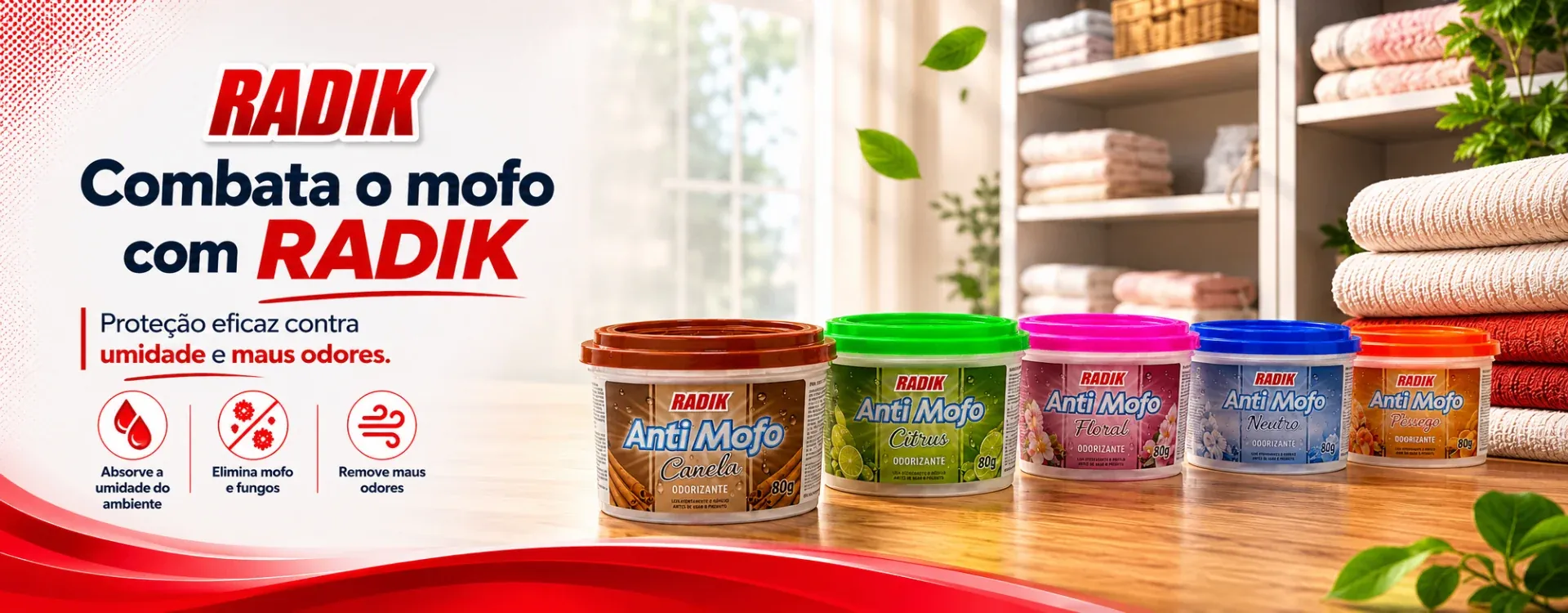 Linha Anti Mofo Radik — proteção contra umidade e maus odores